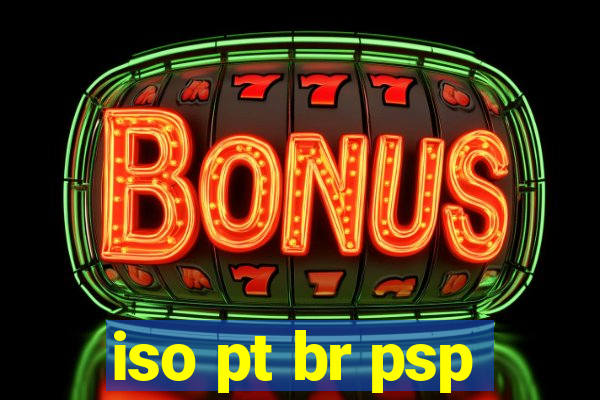 iso pt br psp